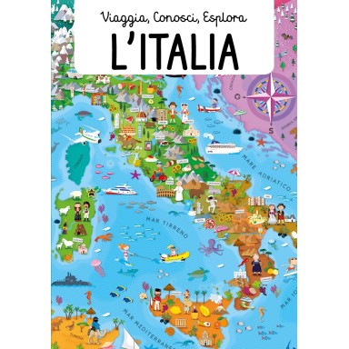 Viaggia, conosci, esplora. L'Italia (N.E. 2026)