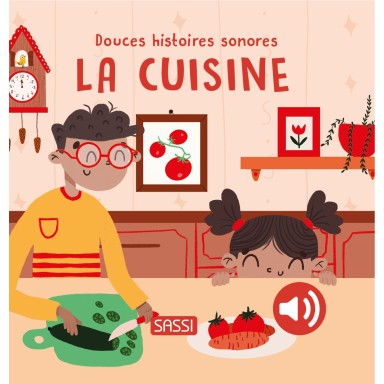 Douces histoires sonores. Dans la cuisine
