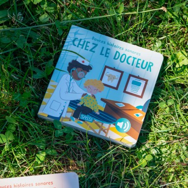 Douces histoires sonores. Chez le docteur