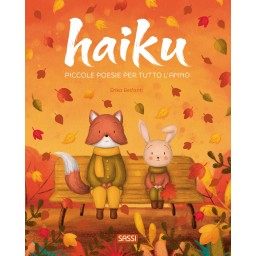 Haiku. Piccole poesie per tutto l'anno