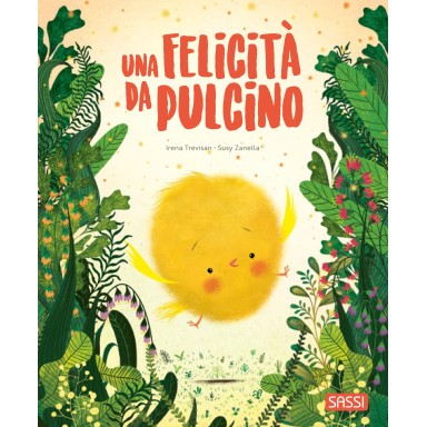 Libri illustrati pocket. Una felicità da pulcino