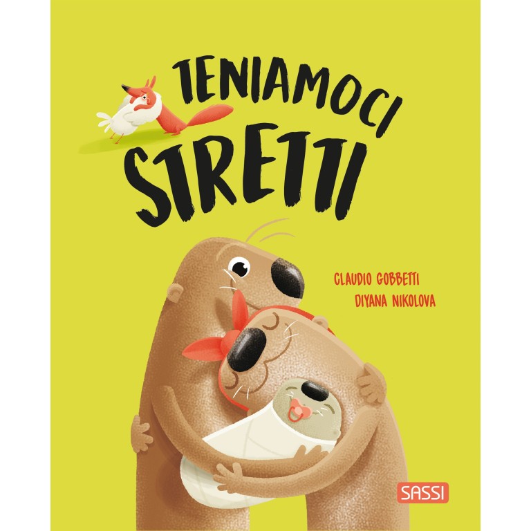 Libri illustrati pocket. Teniamoci stretti