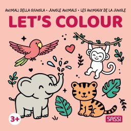 Let's Colour. Animali della giungla
